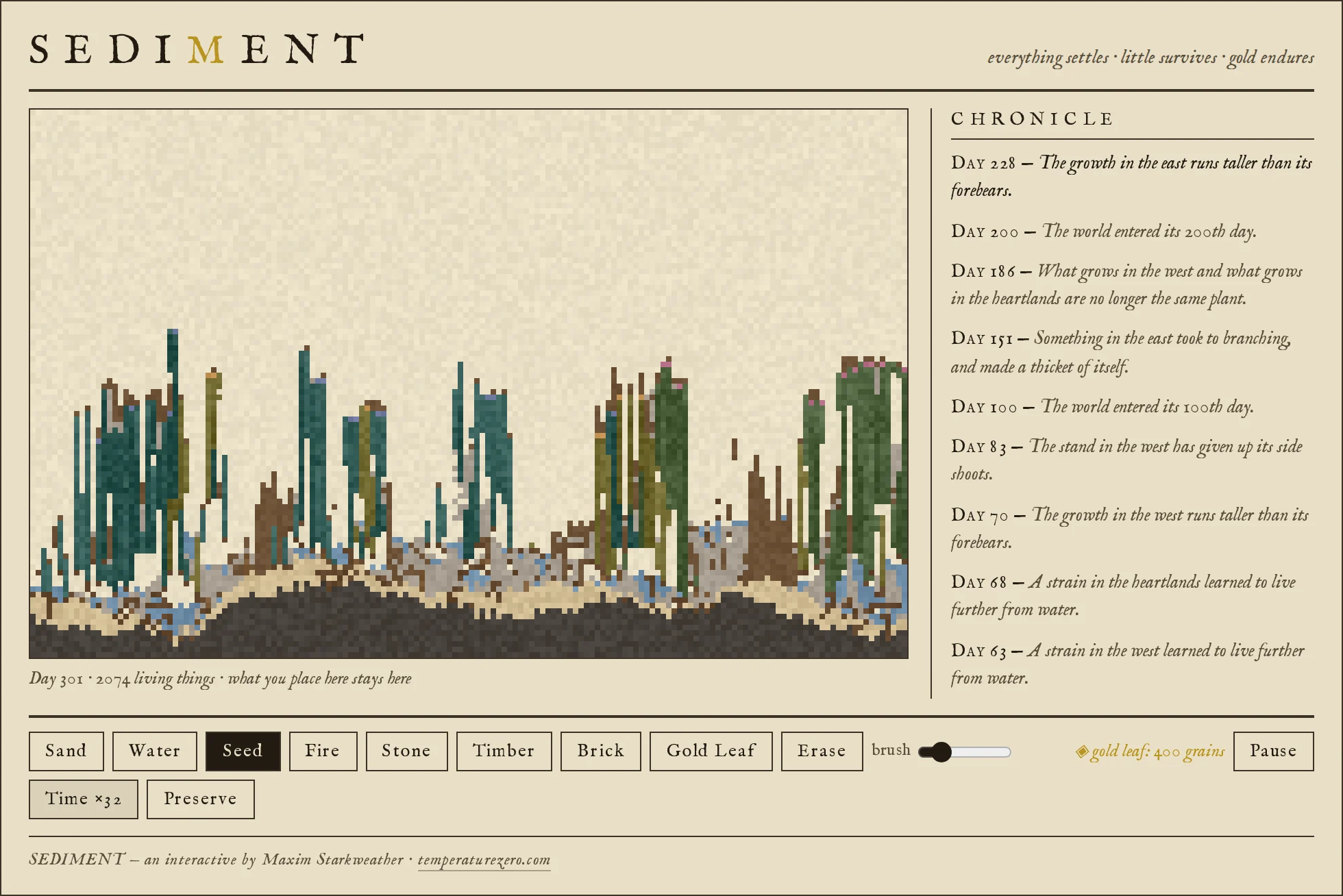 The SEDIMENT interface at day 301 — a pixel world of green stalks, pale pools and a dark seam of bedrock, with the world's chronicle of events listed in a column alongside it.
